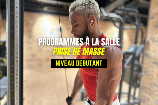 Programmes Prise de Masse à la Salle - Débutant